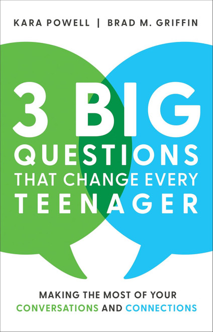 3 Big Questions That Change Every Teenager: Making the Most of Your