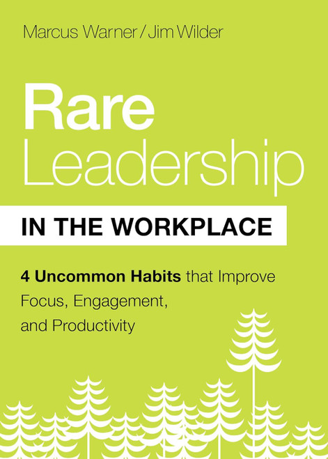 Rare Leadership in the Workplace