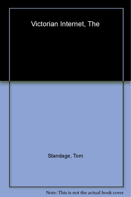 The Victorian Internet