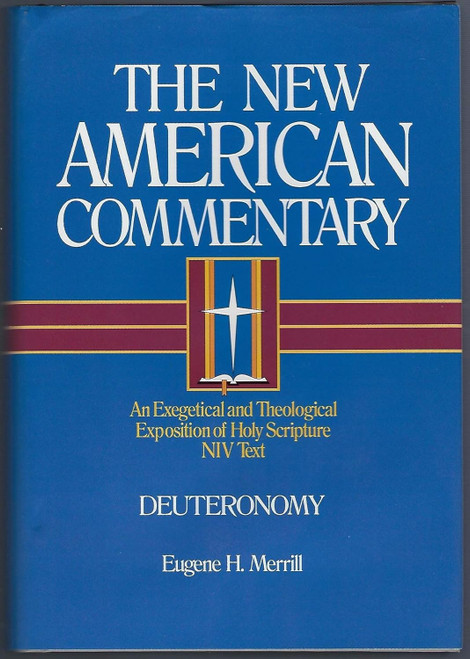 Deuteronomy: An Exegetical and Theological Exposition of Holy