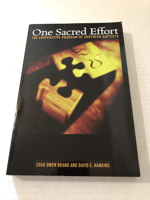 One Sacred Effort: The Cooperative Program of Southern Baptists