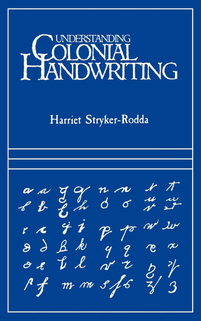 Understanding Colonial Handwriting (Rev)