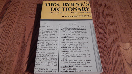 Mrs Byrne's Dictionary of Unusual Obscure and Preposterous Words