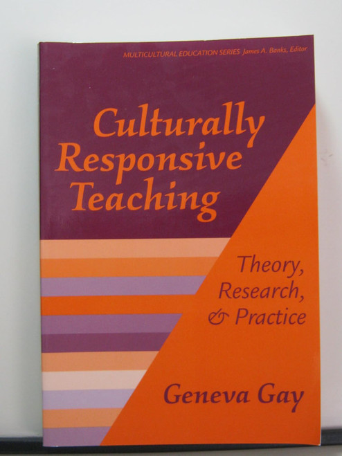Culturally Responsive Teaching: Theory Research and Practice