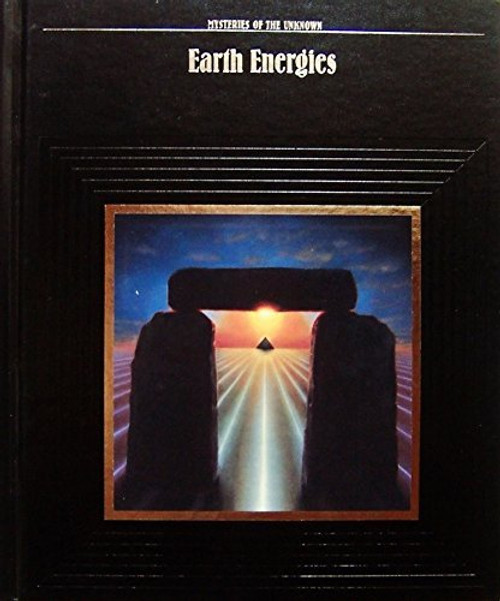 Earth Energies (Mysteries of the Unknown)