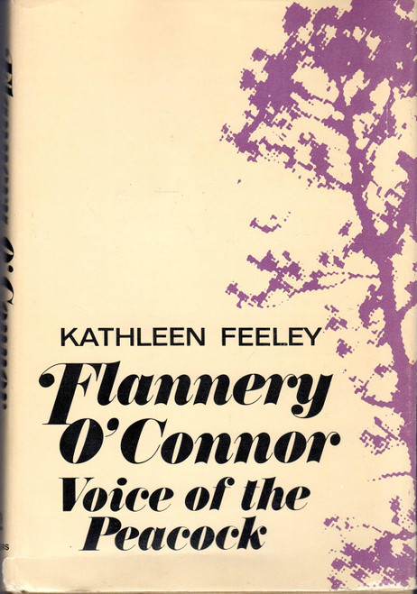 Flannery O'Connor: voice of the peacock