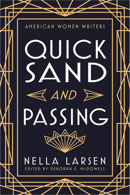 Quicksand and Passing (American Women Writers)