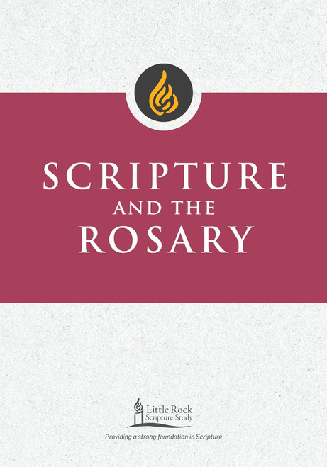 Scripture and the Rosary (Little Rock Scripture Study)