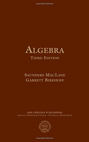 Algebra (AMS Chelsea Publishing)