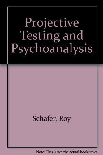 Projective Testing and Psychoanalysis