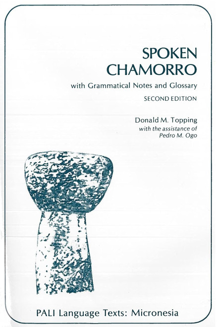 Spoken Chamorro with Grammatical Notes and Glossary