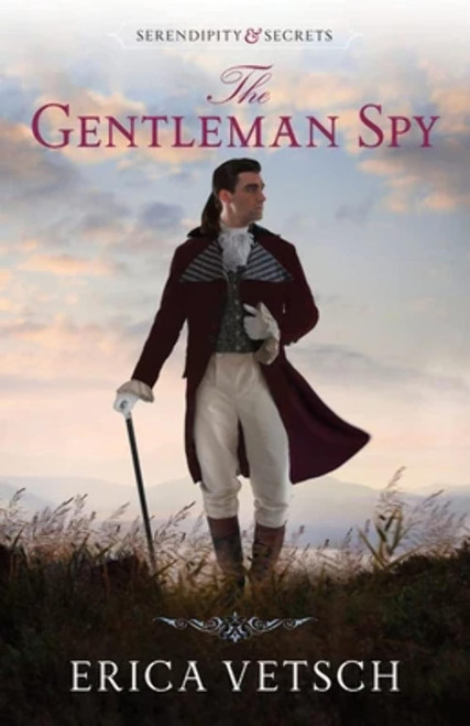 The Gentleman Spy (Serendipity & Secrets)