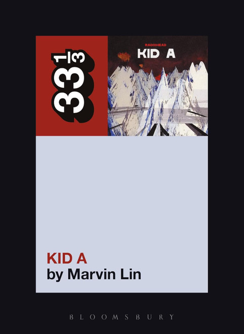 Radiohead's Kid A (33 1/3)