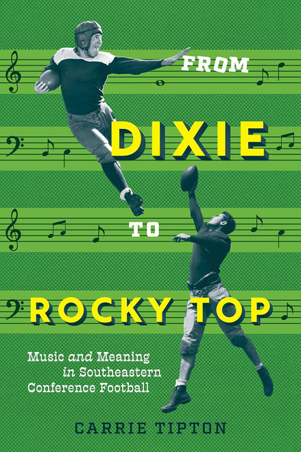 From Dixie to Rocky Top: Music and Meaning in Southeastern Conference