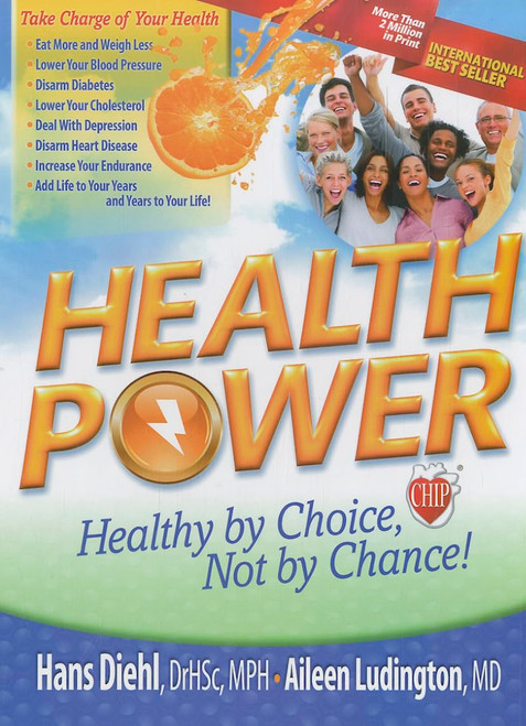 Health Power: Health by Choice Not by Chance!
