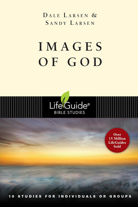 Images of God (LifeGuide Bible Studies)