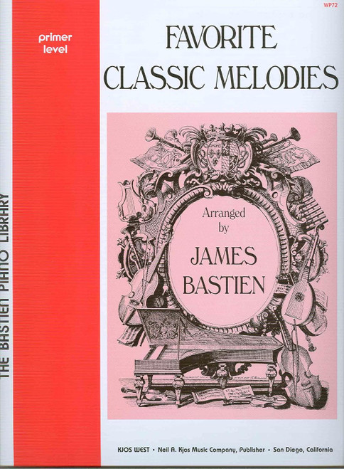 WP72 - Favorite Classic Melodies - Primer Level - Bastien