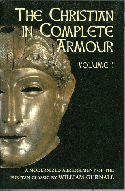 The Christian in Complete Armour Vol. 1