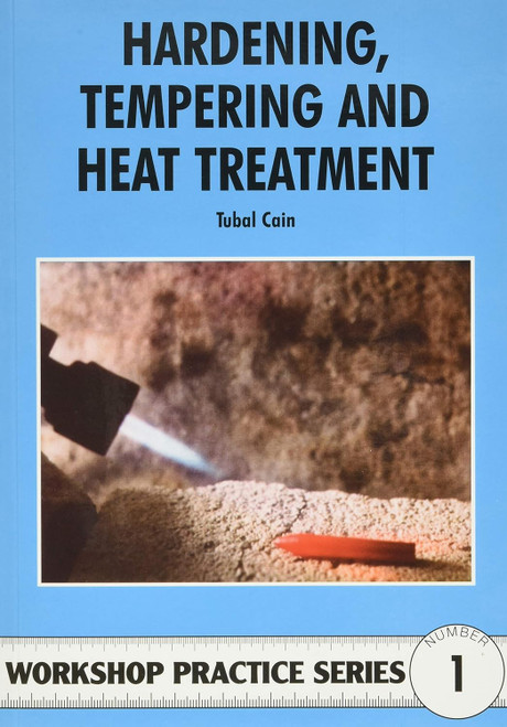 Hardening Tempering and Heat Treatment (Workshop Practice)