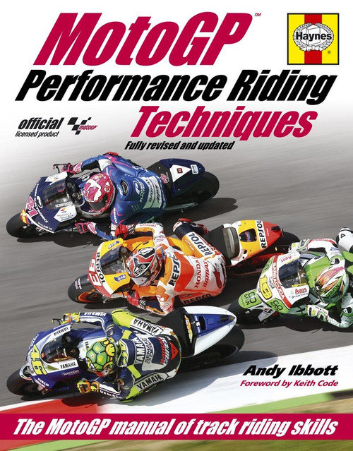 MotoGP Performance Riding Techniques - Fully revised and updated