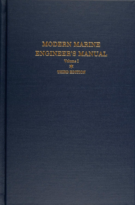 Modern Marine Engineer's Manual Vol. 1