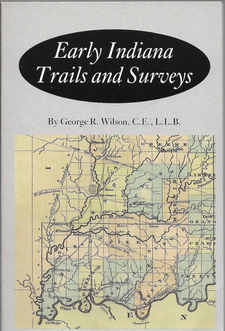 Early Indiana Trails and Surveys