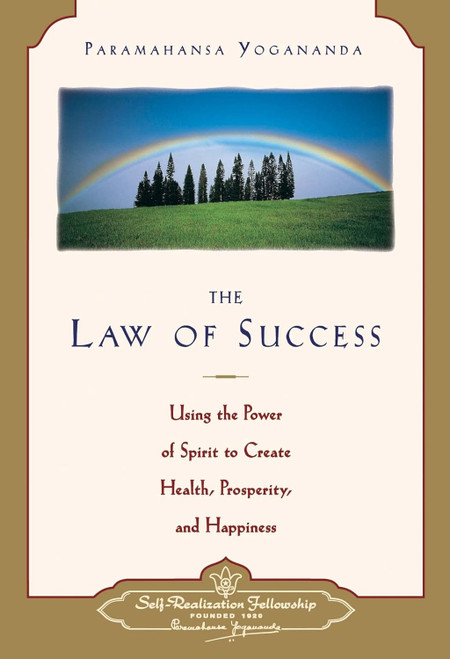 The Law of Success: Using the Power of Spirit to Create Health