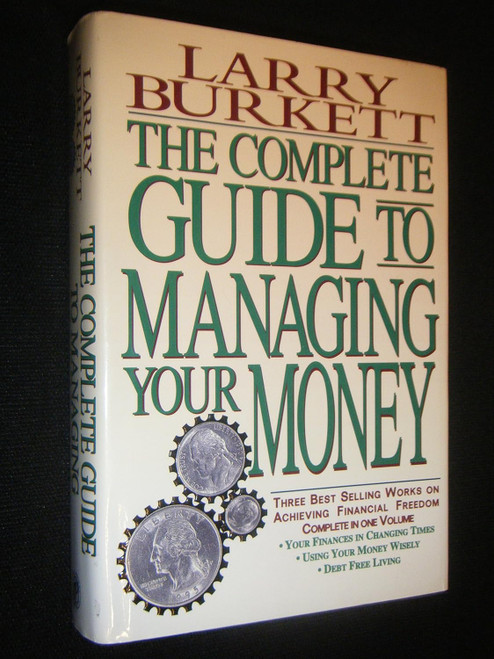 The Complete Guide to Managing Your Money