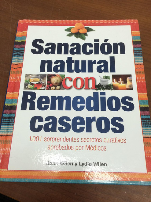 sanacion natural con remedies CASEROS