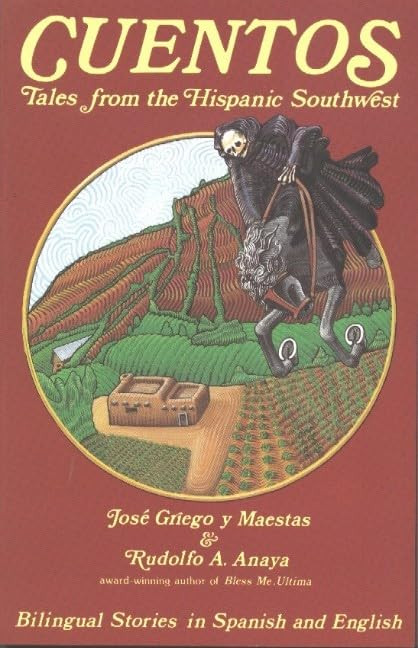 Cuentos: Tales from the Hispanic Southwest: Based on Stories