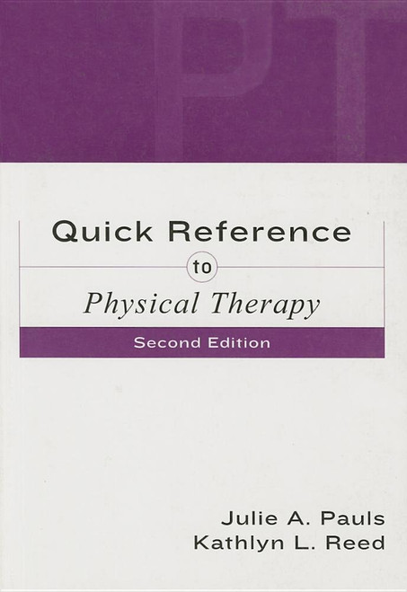 Quick Reference to Physical Therapy