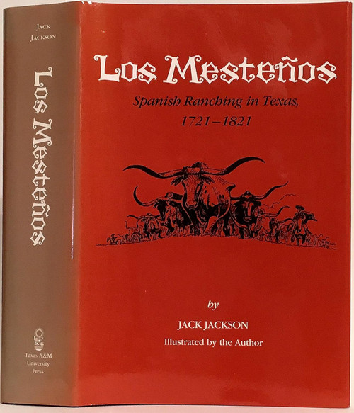 Los Mestenos: Spanish Ranching in Texas 1721-1821