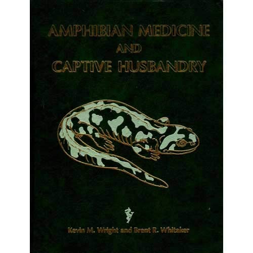 Amphibian Medicine and Captive Husbandry