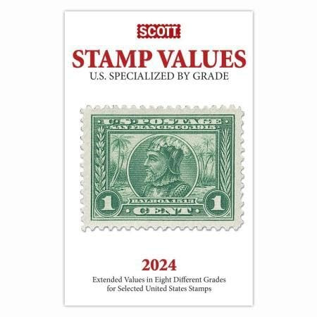2024 Scott Stamp Values of U.S. Specialized by Grade: Scott U.S.