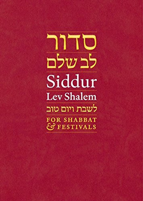 Siddur Lev Shalem for Shabbat & Festivals
