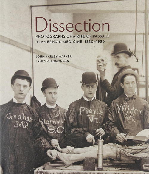 Dissection: Photographs of a Rite of Passage in American Medicine