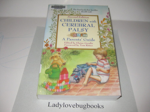Children With Cerebral Palsy: A Parents' Guide
