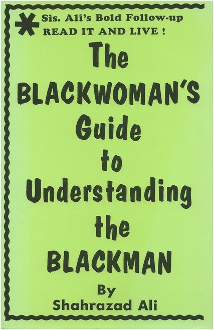 The Blackwoman's Guide to Understanding the Blackman