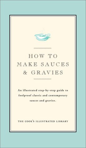 How to Make Sauces and Gravies