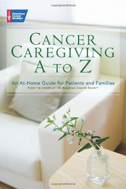 Cancer Caregiving A-to-Z