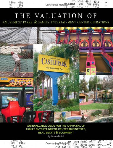 The Valuation of Amusement Parks and Family Entertainment Center