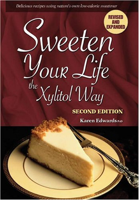 Sweeten Your Life the Xylitol Way