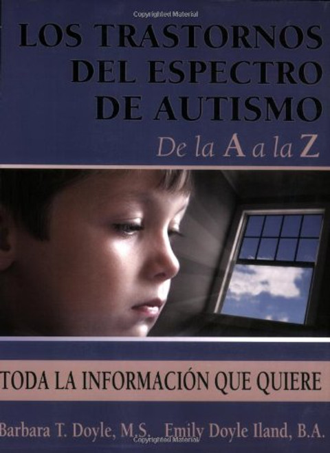 Los Trastornos del Espectro de Autismo de la A a la Z
