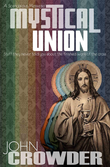 Mystical Union: Stuff they never told you about the finished work of