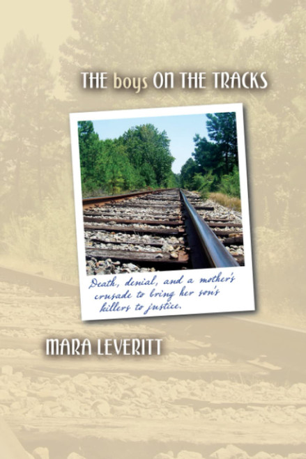 The Boys on the Tracks: Death denial and a mother's crusade to bring