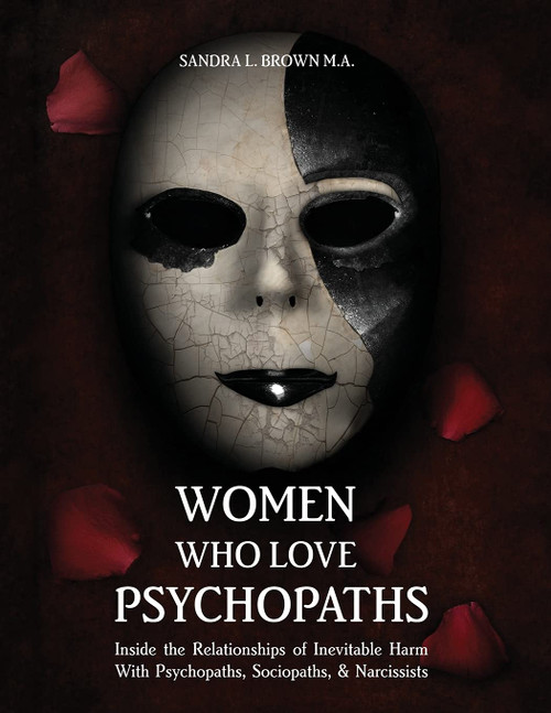 Women Who Love Psychopaths