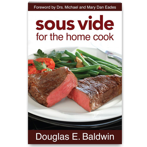 Sous Vide for the Home Cook cookbook