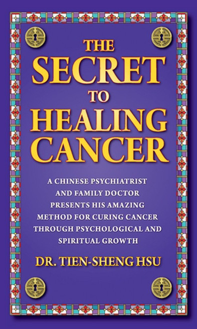 The Secret to Healing Cancer