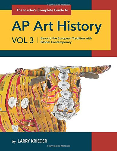 The Insider's Complete Guide AP Art History: Beyond the European