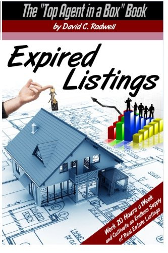 Expired Listings: Work 20 Hours a Week and Cultivate an Endless